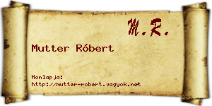 Mutter Róbert névjegykártya